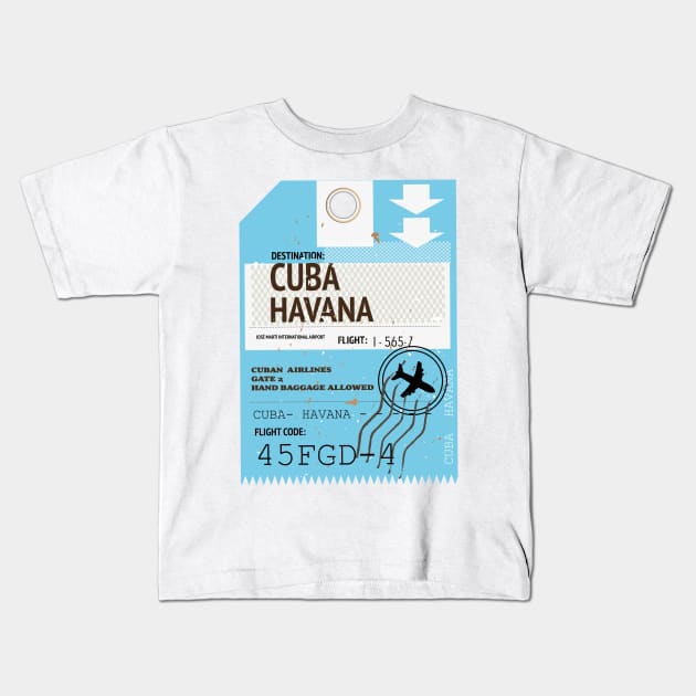 Cuba Havana plane travel ticket Kids T-Shirt by nickemporium1